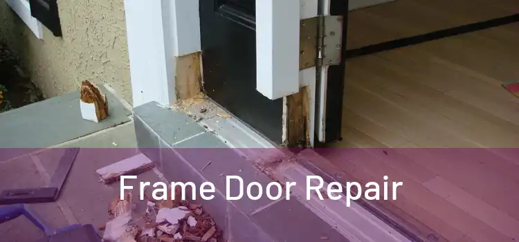  Frame Door Repair 
