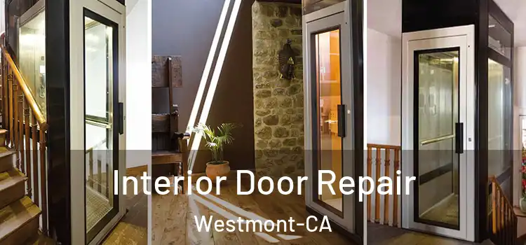  Interior Door Repair Westmont-CA